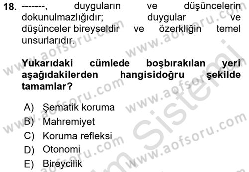 Aile Sosyolojisi Dersi 2023 - 2024 Yılı (Final) Dönem Sonu Sınav Soruları 18. Soru