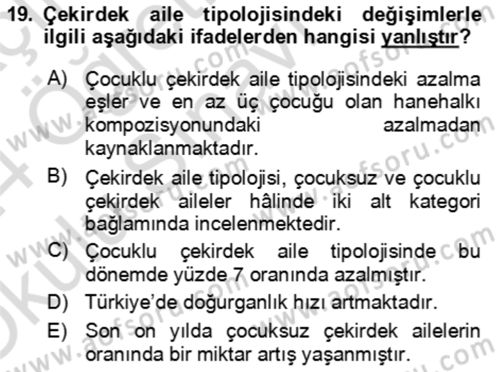 Aile Sosyolojisi Dersi 2023 - 2024 Yılı Yaz Okulu Sınav Soruları 19. Soru