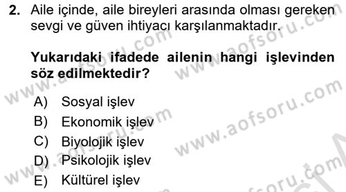 Aile Sosyolojisi Dersi Ara Sınavı Deneme Sınav Soruları 2. Soru