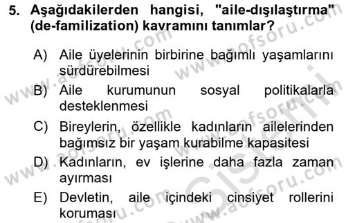 Aile Sosyolojisi Dersi 2024 - 2025 Yılı (Vize) Ara Sınav Soruları 5. Soru