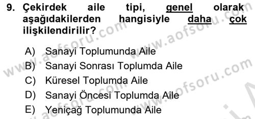 Aile Sosyolojisi Dersi Ara Sınavı Deneme Sınav Soruları 9. Soru