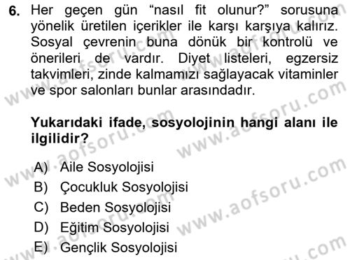 Aile Sosyolojisi Dersi 2025 - 2026 Yılı (Final) Dönem Sonu Sınav Soruları 6. Soru