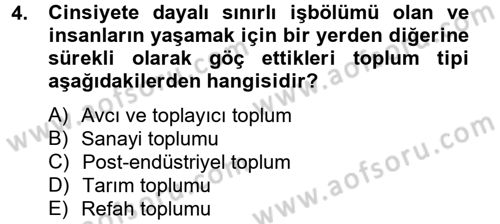 Endüstri Sosyolojisi Dersi 2012 - 2013 Yılı (Vize) Ara Sınav Soruları 4. Soru