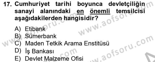 Endüstri Sosyolojisi Dersi 2012 - 2013 Yılı (Final) Dönem Sonu Sınav Soruları 17. Soru