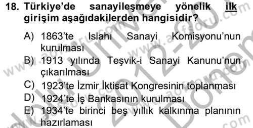 Endüstri Sosyolojisi Dersi 2012 - 2013 Yılı (Final) Dönem Sonu Sınav Soruları 18. Soru