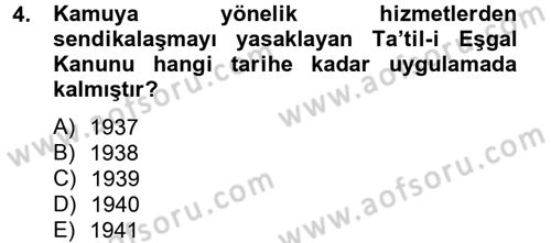 Endüstri Sosyolojisi Dersi 2012 - 2013 Yılı (Final) Dönem Sonu Sınav Soruları 4. Soru