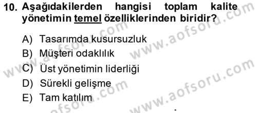 Endüstri Sosyolojisi Dersi 2013 - 2014 Yılı (Vize) Ara Sınav Soruları 10. Soru