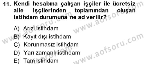 Endüstri Sosyolojisi Dersi 2013 - 2014 Yılı (Vize) Ara Sınav Soruları 11. Soru