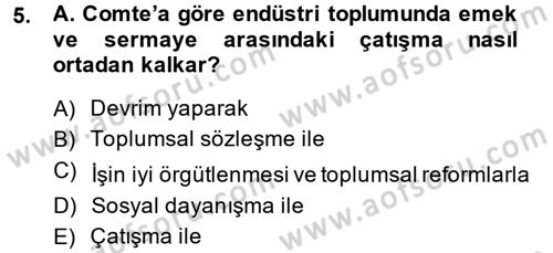 Endüstri Sosyolojisi Dersi 2013 - 2014 Yılı (Vize) Ara Sınav Soruları 5. Soru