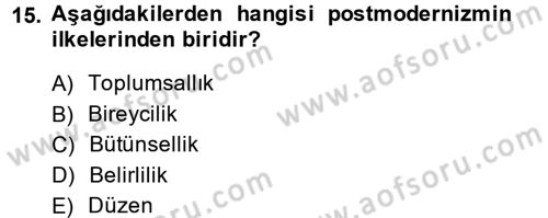 Endüstri Sosyolojisi Dersi 2013 - 2014 Yılı Tek Ders Sınav Soruları 15. Soru