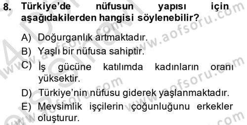 Endüstri Sosyolojisi Dersi 2013 - 2014 Yılı Tek Ders Sınav Soruları 8. Soru