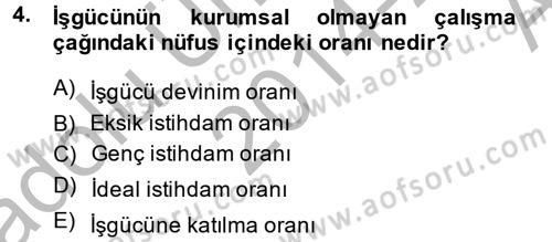 Endüstri Sosyolojisi Dersi 2014 - 2015 Yılı (Vize) Ara Sınav Soruları 4. Soru