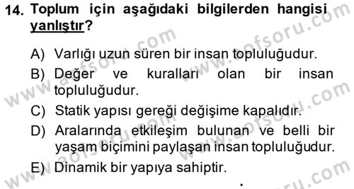 Endüstri Sosyolojisi Dersi 2014 - 2015 Yılı (Final) Dönem Sonu Sınav Soruları 14. Soru