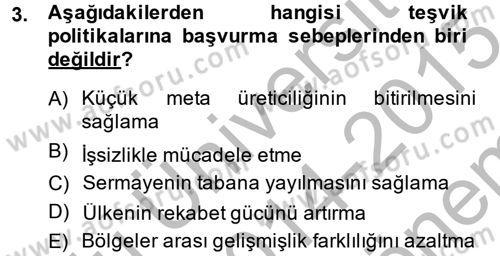 Endüstri Sosyolojisi Dersi 2014 - 2015 Yılı (Final) Dönem Sonu Sınav Soruları 3. Soru