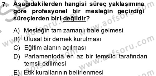 Endüstri Sosyolojisi Dersi 2014 - 2015 Yılı (Final) Dönem Sonu Sınav Soruları 7. Soru
