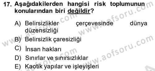 Endüstri Sosyolojisi Dersi 2014 - 2015 Yılı Tek Ders Sınav Soruları 17. Soru