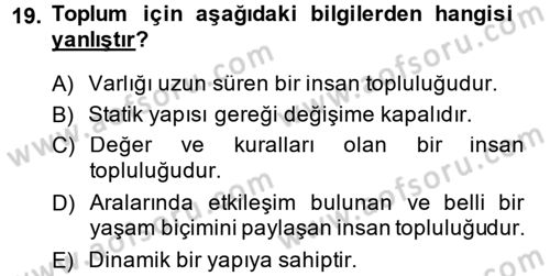 Endüstri Sosyolojisi Dersi 2014 - 2015 Yılı Tek Ders Sınav Soruları 19. Soru