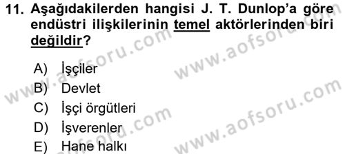Endüstri Sosyolojisi Dersi 2015 - 2016 Yılı (Vize) Ara Sınav Soruları 11. Soru