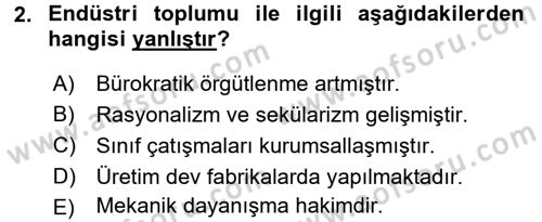 Endüstri Sosyolojisi Dersi 2015 - 2016 Yılı (Vize) Ara Sınav Soruları 2. Soru