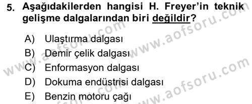 Endüstri Sosyolojisi Dersi 2015 - 2016 Yılı (Vize) Ara Sınav Soruları 5. Soru