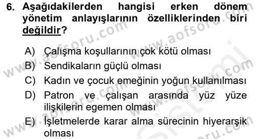 Endüstri Sosyolojisi Dersi 2015 - 2016 Yılı (Vize) Ara Sınav Soruları 6. Soru