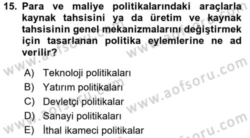 Endüstri Sosyolojisi Dersi 2015 - 2016 Yılı (Final) Dönem Sonu Sınav Soruları 15. Soru