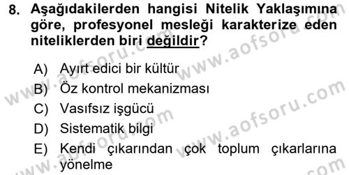 Endüstri Sosyolojisi Dersi 2016 - 2017 Yılı 3 Ders Sınav Soruları 8. Soru