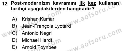 Endüstri Sosyolojisi Dersi 2016 - 2017 Yılı (Final) Dönem Sonu Sınav Soruları 12. Soru