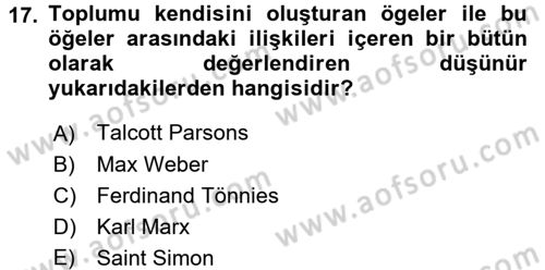 Endüstri Sosyolojisi Dersi 2016 - 2017 Yılı (Final) Dönem Sonu Sınav Soruları 17. Soru