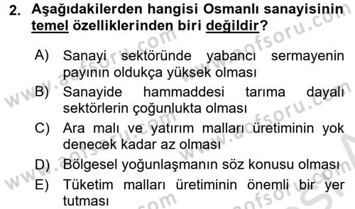 Endüstri Sosyolojisi Dersi 2016 - 2017 Yılı (Final) Dönem Sonu Sınav Soruları 2. Soru