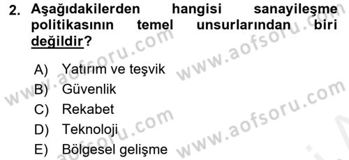 Endüstri Sosyolojisi Dersi 2017 - 2018 Yılı 3 Ders Sınav Soruları 2. Soru