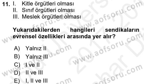 Endüstri Sosyolojisi Dersi 2017 - 2018 Yılı (Vize) Ara Sınav Soruları 11. Soru