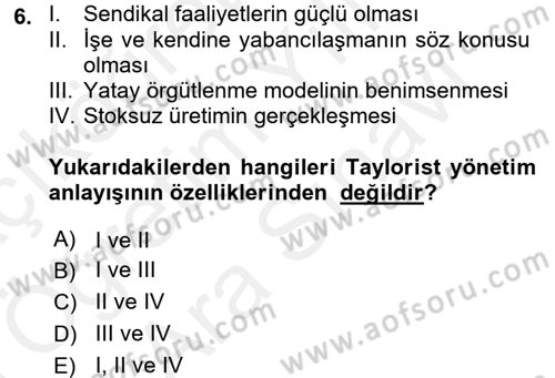 Endüstri Sosyolojisi Dersi 2017 - 2018 Yılı (Vize) Ara Sınav Soruları 6. Soru