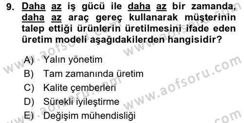Endüstri Sosyolojisi Dersi 2017 - 2018 Yılı (Vize) Ara Sınav Soruları 9. Soru