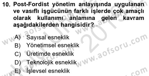 Endüstri Sosyolojisi Dersi 2018 - 2019 Yılı 3 Ders Sınav Soruları 10. Soru