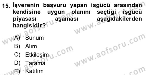 Endüstri Sosyolojisi Dersi 2018 - 2019 Yılı 3 Ders Sınav Soruları 15. Soru