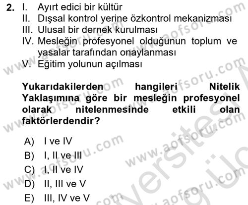 Endüstri Sosyolojisi Dersi 2018 - 2019 Yılı 3 Ders Sınav Soruları 2. Soru