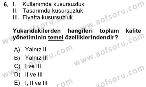Endüstri Sosyolojisi Dersi 2018 - 2019 Yılı 3 Ders Sınav Soruları 6. Soru