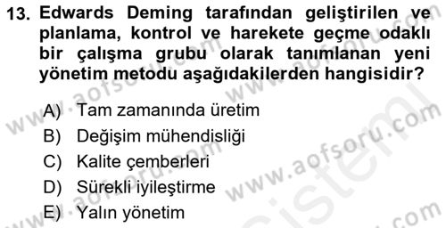 Endüstri Sosyolojisi Dersi 2018 - 2019 Yılı (Vize) Ara Sınav Soruları 13. Soru