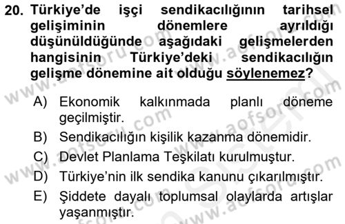 Endüstri Sosyolojisi Dersi 2018 - 2019 Yılı (Vize) Ara Sınav Soruları 20. Soru
