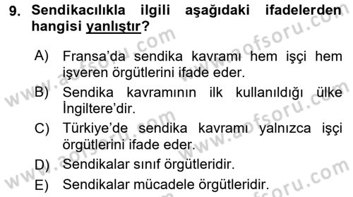 Endüstri Sosyolojisi Dersi 2018 - 2019 Yılı (Vize) Ara Sınav Soruları 9. Soru