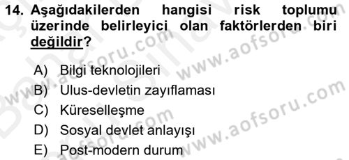 Endüstri Sosyolojisi Dersi 2018 - 2019 Yılı (Final) Dönem Sonu Sınavı 14. Soru