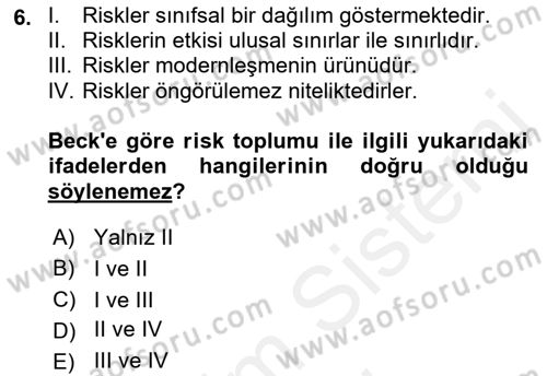 Endüstri Sosyolojisi Dersi 2018 - 2019 Yılı (Final) Dönem Sonu Sınavı 6. Soru