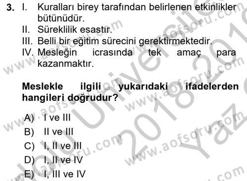 Endüstri Sosyolojisi Dersi 2018 - 2019 Yılı Yaz Okulu Sınavı 3. Soru