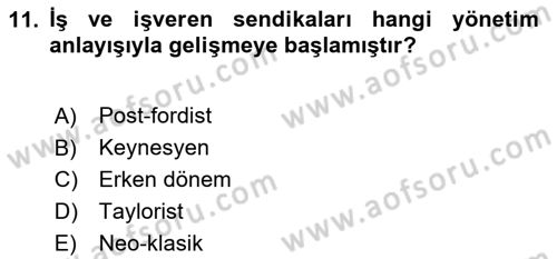Endüstri Sosyolojisi Dersi 2020 - 2021 Yılı Yaz Okulu Sınav Soruları 11. Soru