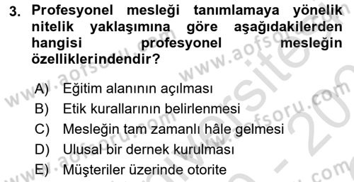Endüstri Sosyolojisi Dersi 2020 - 2021 Yılı Yaz Okulu Sınav Soruları 3. Soru