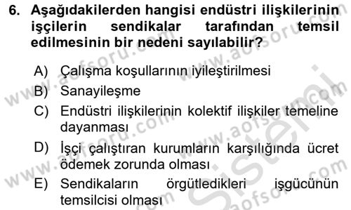 Endüstri Sosyolojisi Dersi 2020 - 2021 Yılı Yaz Okulu Sınav Soruları 6. Soru