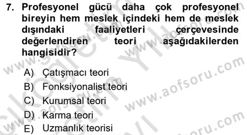 Endüstri Sosyolojisi Dersi 2020 - 2021 Yılı Yaz Okulu Sınav Soruları 7. Soru