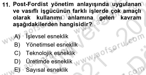 Endüstri Sosyolojisi Dersi 2021 - 2022 Yılı (Vize) Ara Sınav Soruları 11. Soru