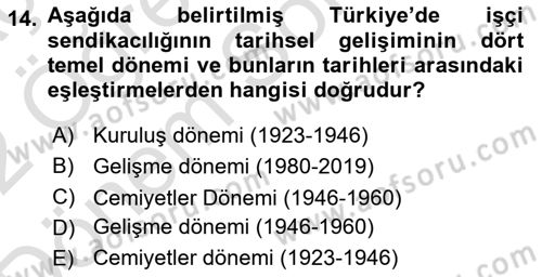 Endüstri Sosyolojisi Dersi 2021 - 2022 Yılı (Final) Dönem Sonu Sınav Soruları 14. Soru